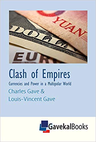 Clash of Empires: Currencies and Power in a Multipolar World